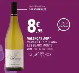 E.Leclerc Valencay aop* vignoble roy blanc les beaux monts offre