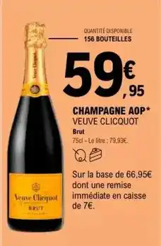 E.Leclerc Brut - champagne aop veuve clicquot offre