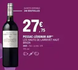 E.Leclerc Pessac leognan aop les hauts de larrivet haut brion offre