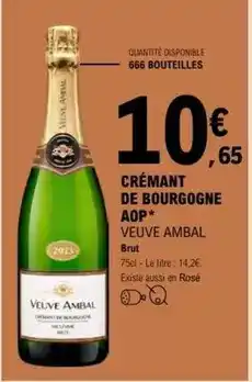 E.Leclerc Brut - crémant de bourgogne aop veuve ambal offre