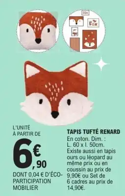 E.Leclerc Tapis tufté renard offre