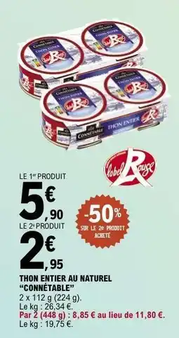 E.Leclerc THON ENTIER AU NATUREL “CONNÉTABLE” offre