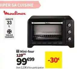 Conforama MOULINEX Mini-four offre