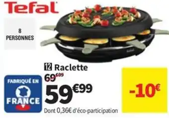 Conforama TEFAL Raclette offre
