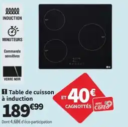 Conforama Table de cuisson à induction offre