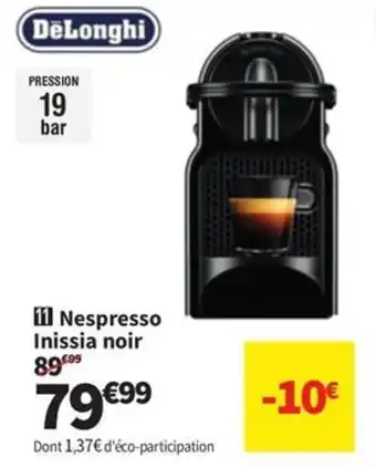 Conforama DELONGHI Nespresso Inissia noir offre