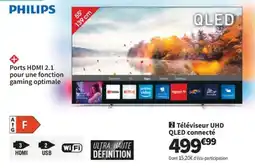 Conforama PHILIPS Téléviseur UHD QLED connecté offre