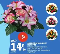 E.Leclerc Coupe stella rose, lys et fleurettes offre