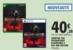 E.Leclerc Vampire the masquerade bloodlines 2 day one edition offre