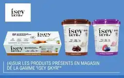 E.Leclerc SUR LES PRODUITS PRÉSENTS EN MAGASIN DÉ LA GAMME "ISEY SKYR"* offre