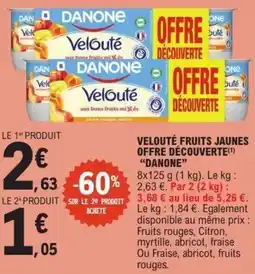 E.Leclerc Velouté fruits jaunes offre découverte danone offre
