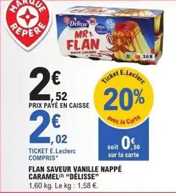 E.Leclerc Flan saveur vanille nappé caramel délisse offre