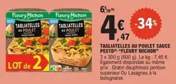 E.Leclerc Tagliatelles au poulet sauce pesto fleury michon offre
