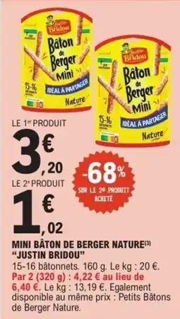 E.Leclerc Mini bâton de berger nature justin bridou offre