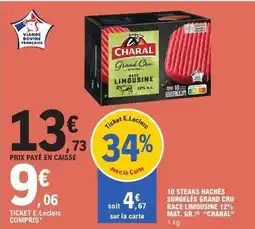 E.Leclerc 10 steaks hachés surgelés grand cru race limousine 12% mat. gr. charal offre