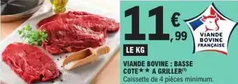 E.Leclerc Viande bovine basse cote a griller offre