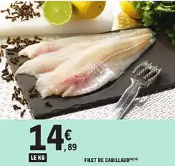 E.Leclerc Filet de cabillaud offre