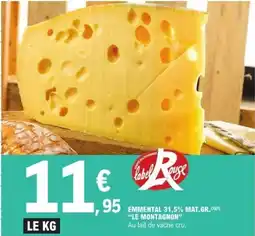 E.Leclerc Emmental 31,5% mat.gr. le montagnón offre