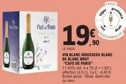 E.Leclerc Vin blanc mousseux blanc de blanc brut cafe de paris offre