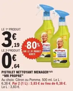 E.Leclerc Pistolet nettoyant menager mr propre offre