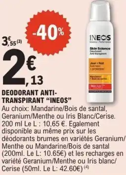 E.Leclerc Deodorant anti- transpirant ineos offre