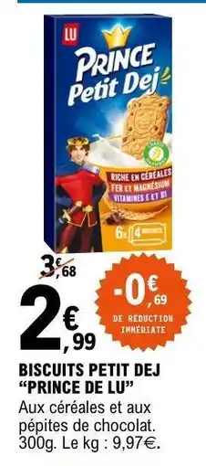 E.Leclerc BISCUITS PETIT DEJ “PRINCE DE LU” offre