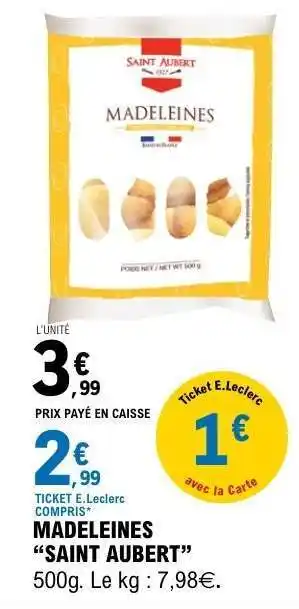 E.Leclerc MADELEINES “SAINT AUBERT” offre