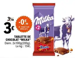 E.Leclerc TABLETTE DE CHOCOLAT MILKA offre