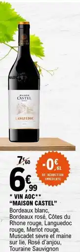 E.Leclerc VIN AOC MAISON CASTEL offre
