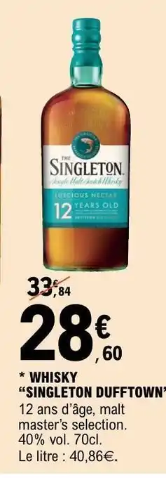 E.Leclerc WHISKY SINGLETON DUFFTOWN offre