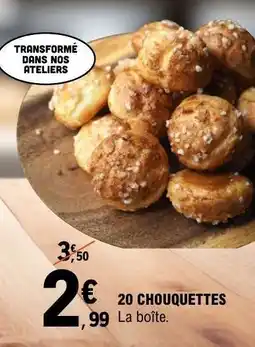 E.Leclerc 20 CHOUQUETTES offre