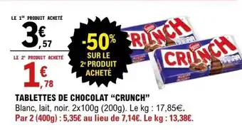 E.Leclerc TABLETTES DE CHOCOLAT 'CRUNCH' offre