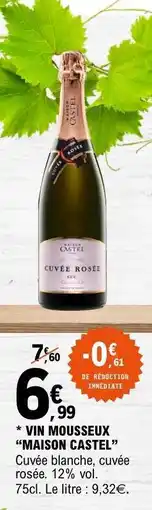 E.Leclerc VIN MOUSSEUX “MAISON CASTEL” offre