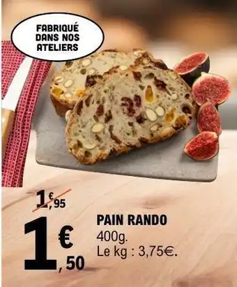 E.Leclerc PAIN RANDO offre