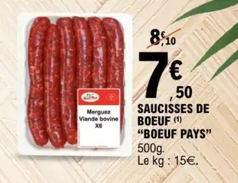 E.Leclerc SAUCISSES DE BOEUF BOEUF PAYS offre