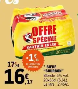 E.Leclerc BIÈRE “BOURBON” offre