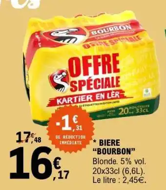 E.Leclerc BIÈRE “BOURBON” offre