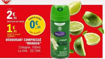E.Leclerc DÉODORANT COMPRESSÉ “MANAVA” offre