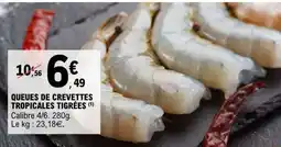E.Leclerc QUEUES DE CREVETTES TROPICALES TIGRÉES offre