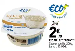 E.Leclerc RIZ AU LAIT “ECO+” offre