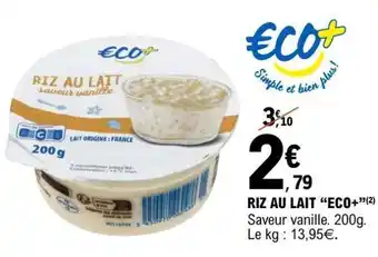 E.Leclerc RIZ AU LAIT “ECO+” offre