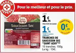 E.Leclerc Tranches de Saucisson Sec Saint Azay offre