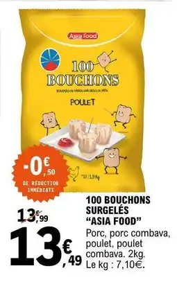 E.Leclerc 100 BOUCHONS SURGELÉS 'ASIA FOOD' offre