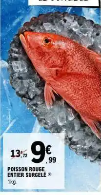 E.Leclerc Poisson Rouge Entier Surgelé offre