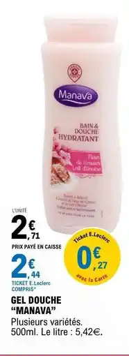 E.Leclerc GEL DOUCHE “MANAVA” offre