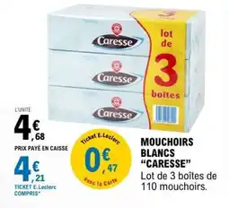 E.Leclerc Mouchoirs Blancs 'Caresse' offre