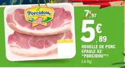 E.Leclerc ROUELLE DE PORC ÉPAULE X2 PORCIDOU offre