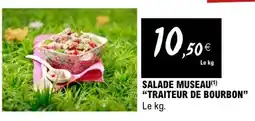 E.Leclerc SALADE MUSEAU TRAITEUR DE BOURBON offre