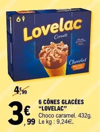 E.Leclerc 6 CÔNES GLACÉES “LOVELAC” offre