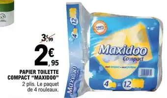 E.Leclerc PAPIER TOILETTE COMPACT “MAXIDOO” offre